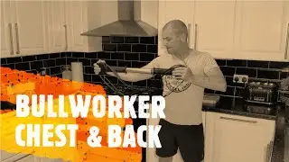 Bullworker Chest & Back Workout