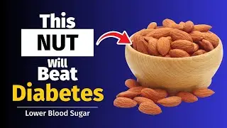 Top 10 Best Nuts for Diabetics (Lower Blood Sugar)