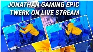Jonathan Epic Twerk on live stream
