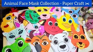 Animal face mask collection | animal paper craft | How to make face mask #diy #craft #animals #art
