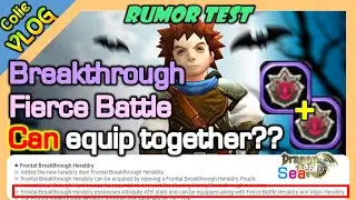 Rumor test / Can Breakthrough + Fierce Heraldry together ?! / Dragon Nest SEA