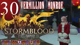 EP 30 | // Stormblood || Final Fantasy XIV w/ Vermillion Monroe // Livestream