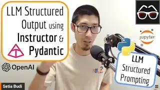 Mengenal LLM Structured Prompting dengan Instructor & Pydantic | LLM Structured Output