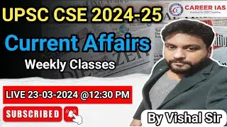 15th-29th February 2024 Current Affairs Part-2 | Weekly Classes | By Vishal Sir