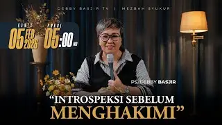 MEZBAH SYUKUR KAMIS 5 FEB 2026 - PK. 05.00 