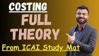 CA Inter Costing | Full Theory | ICAI Study Material | CA Divyank Gyanchandani |