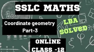 COORDINATE GEOMETRY-3-SSLC MATHS 2025-26 ONLINE CLASS
