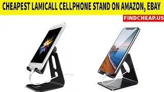 Cheapest Lamicall Cell Phone Stand, Phone Dock | Findcheap.us