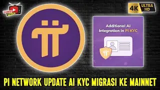 Pi Network Update ✅ Migrasi Di Percepat Ke Mainnet Versi AI KYC 