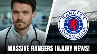 MASSIVE RANGERS INJURY NEWS ? | Gers Daily