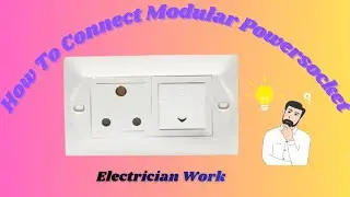 How To Connect  Modular Power Socket