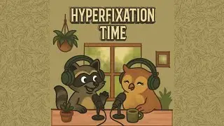Hyperfixation Time Intro Song
