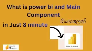 What is power bi and Main Component