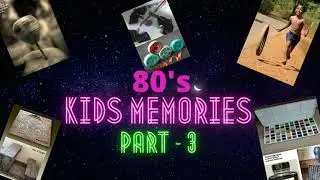 80s 90s kids childhood memories | vintage culture | Part - 3