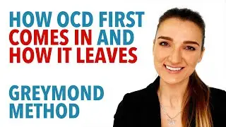 How OCD First Comes In And How It Leaves
