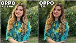 Oppo F19 Pro Plus Vs Oppo F19 First impression Unboxing Camera Test Review