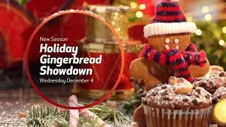 Holiday Gingerbread Showdown Promo 