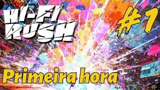 HI-FI RUSH - Zerando no Ritmo ou no Caos Total? PT-BR