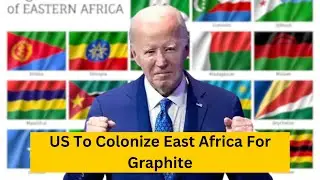 Africa News Today: United States To Control East Africa For Graphite