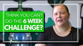 Think you can't do the 6 Week Challenge, so did Talena before she started at Maximum Performance