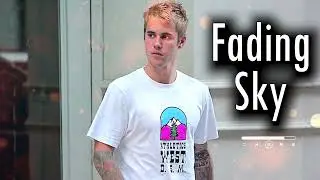Justin bieber - Fading Sky  #justinbieber
