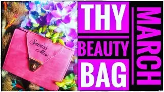 Thy Beauty Bag, март 2018 г. | Happy Skin, Happy U Edition по цене 799 рупий | Распаковка и обзор | *Розыгрыш открыт*