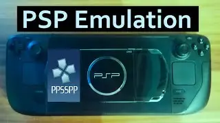 PSP Games on Steam Deck &ndash; Full PPSSPP Setup & Settings Guide