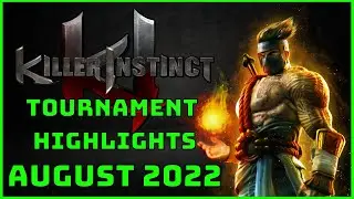 KILLER INSTINCT HIGHLIGHTS - August 2022