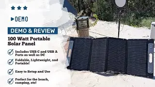 Demo and Review - NanWind Solar 100 Watt Portable Solar Panel