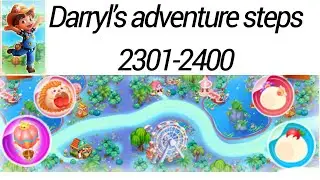 Darryl’s adventure steps 2301-2400