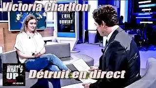 What's Up Clip / Détruit en Direct / Victoria Charlton