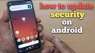 how to update security on android | security update on android mobile
