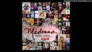 Madonna - Inside Of Me (Idaho Smiling Face Edit)