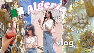 week in my life in Algeria, Eid celebration, cozy vlog