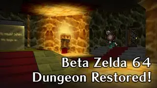 Ocarina of Time Beta Dungeon (fst_dan) Fully Restored!
