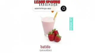 HOW TO SAY DRINKS IN SPANISH