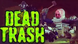 Win10 QL | Dead Trash [FPS](2025) old school FMV Gore FPS with charm and Jank