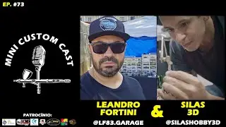 LEANDRO FORTINI & SILAS 3D - @LF83.GARAGE & @SILASHOBBY3D - Mini Custom Cast #073