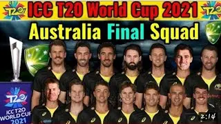 T20 World Cup 2021 | Australia Squad | Australia T20 World Cup 2021 Squad | ICC T20 World Cup 2021