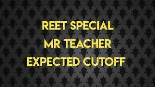 reet main exam 2023 special teacher mr expected cutoff