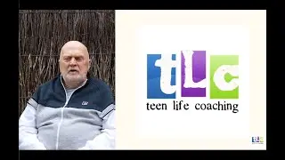 TLC - Teen Life Coaching - A training program for creating happy and successful young people.