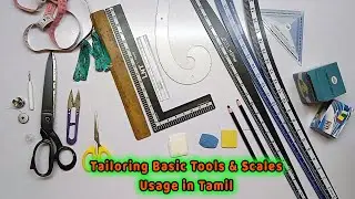 Sewing tools for Beginners | Tailoring Basic Tools & Scales Uses in tamil | thaiyal tamilil