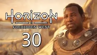Breaking Even | Horizon Forbidden West Let's Play | Part 30