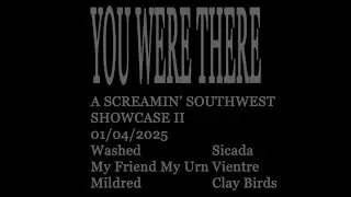 [YOU WERE THERE] A SCREAMIN' SOUTHWEST SHOWCASE II Day I - January 4, 2025