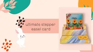 Ultimate easel stepper card 8x8 size 