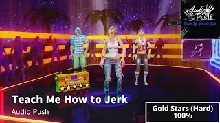 Dance Central 3 | Teach Me How to Jerk - Audio Push