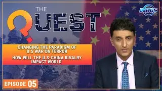 The Quest | Changing The Paradigm of the US War on Terror | Episode 5 | Indus News