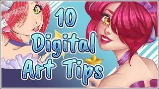 10 Tips for Beginner Digital Artists While I Redraw my Old Art