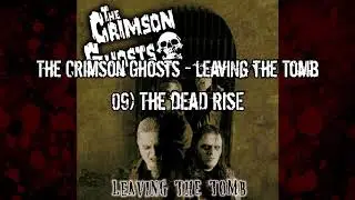 The Crimson Ghosts - Leaving the tomb - 09 - The dead rise