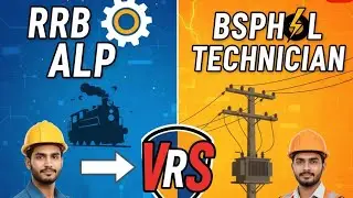 RRB ALP VS BSPHCL TECHNICIAN, WHICH JOB IS BETTER, REAL COMPARISON, WATCH TILL END